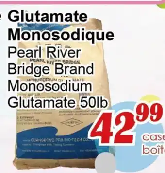 Marche C&T Pearl River Bridge Brand Monosodium Glutamate offer