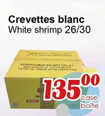 Marche C&T White shrimp 26/30 offer