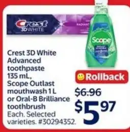 Walmart Crest 3D White Advanced toothpaste, Scope Outlast mouthwash or Oral-B Brilliance toothbrush offer