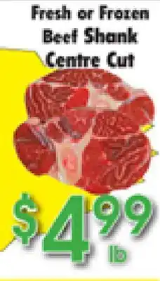 Danforth Food Market Fresh or Frozen Beef Shank Centre Cut offer