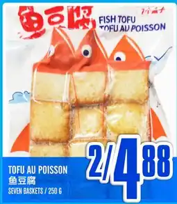 Marché Lian Tai TOFU AU POISSON offer
