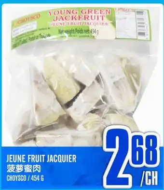 Marché Lian Tai JEUNE FRUIT JACQUIER offer