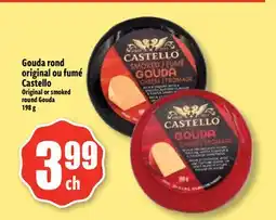 Bonanza Gouda rond original ou fumé Castello offer
