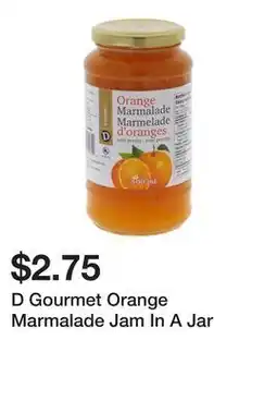 Dollarama D Gourmet Orange Marmalade Jam In A Jar offer