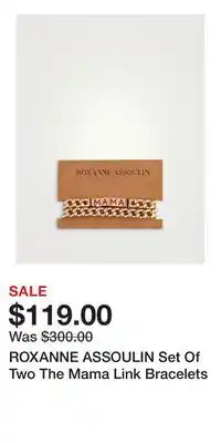Holt Renfrew ROXANNE ASSOULIN Set Of Two The Mama Link Bracelets offer