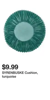 IKEA SYRENBUSKE Cushion, turquoise offer