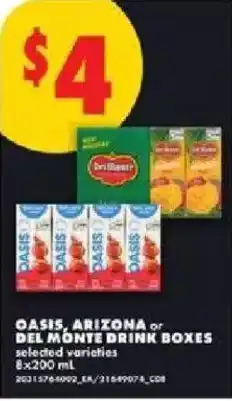 No Frills Oasis, arizona or del monte drink boxes offer