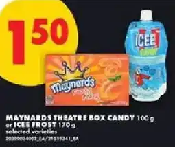 No Frills MAYNARDS THEATRE BOX CANDY or ICEE FROST offer