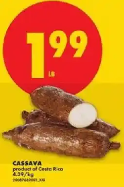 No Frills Cassava offer