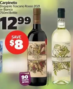 Calgary Co-op Carpineto Dogajolo Toscano Rosso 2021 or Bianco offer