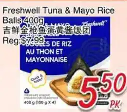 Foody Mart Freshwell Tuna & Mayo Rice Balls offer