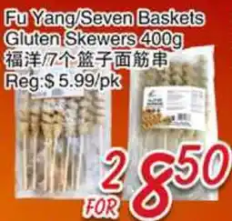 Foody Mart Fu Yang/Seven Baskets Gluten Skewers offer