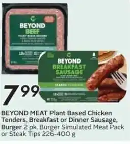 Sobeys BEYOND MEAT Plant Based Chicken Tenders, Breakfast or Dinner Sausage offer