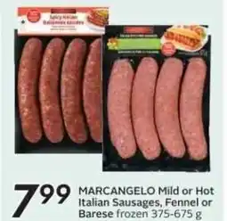 Sobeys MARCANGELO Mild or Hot Italian Sausages, Fennel or Barese frozen offer