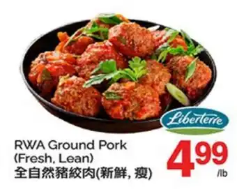 T&T Supermarket RWA GROUND PORK offer