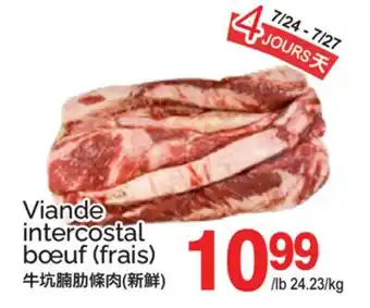 T&T Supermarket VIANDE INTERCOSTAL BŒUF offer