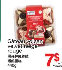 T&T Supermarket GÂTEAU VOLCAN VELVET NEIGE ROUGE offer