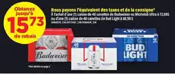 Maxi Budweiser, michelob ultra ou bud light offer