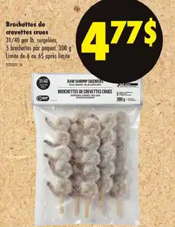 Maxi Brochettes de crevettes crues offer