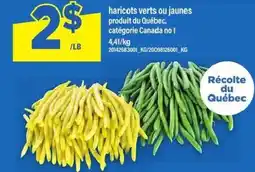Maxi Haricots verts ou jaunes produit du québec offer