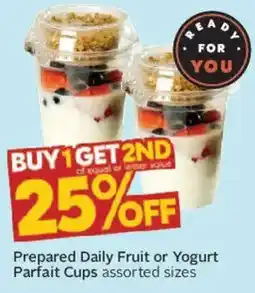 Safeway Prepared Daily Fruit or Yogurt Parfait Cups offer