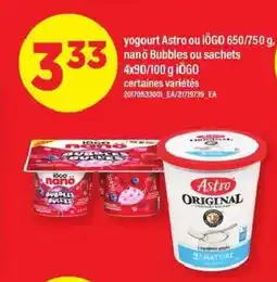 Maxi Yogourt astro ou iögo ou nanö bubbles ou sachets iögo offer