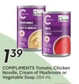 Sobeys COMPLIMENTS Tomato, Chicken Noodle, Cream of Mushroom or Vegetable Soup offer