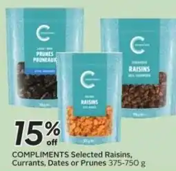 Sobeys COMPLIMENTS Selected Raisins, Currants, Dates or Prunes offer
