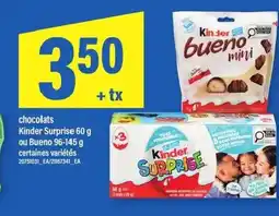 Maxi Chocolats kinder surprise ou bueno offer