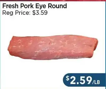 Blue Sky Supermarket Fresh Pork Eye Round offer