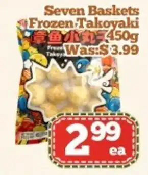 Nations Fresh Foods Seven Baskets Frozen Takoyaki offer