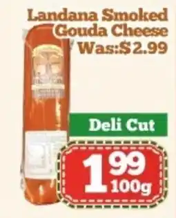 Nations Fresh Foods Landana Smoked Gouda Cheese offer
