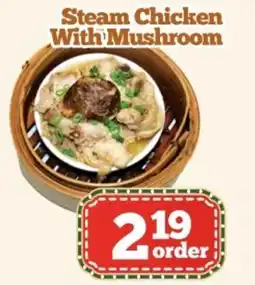 Nations Fresh Foods Steam Chicken With Mushroom offer