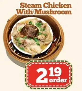 Nations Fresh Foods Steam Chicken With Mushroom offer