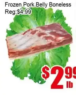 New Pacific Supermarket Frozen Pork Belly Boneless Frozen offer