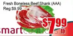 New Pacific Supermarket Fresh Boneless Beef Shank (AAA) offer