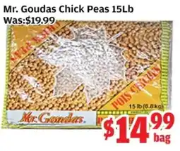 Top Food Supermarket Mr. Goudas Chick Peas offer