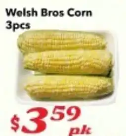 Nations Fresh Foods Welsh Bros Corn offer