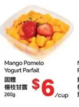 T&T Supermarket Mango Pomelo Yogurt Parfait offer