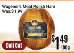 Nations Fresh Foods Wagener's Meat Polish Ham offer