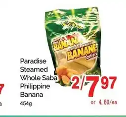 T&T Supermarket Paradise Steamed Whole Saba Philippine Banana offer