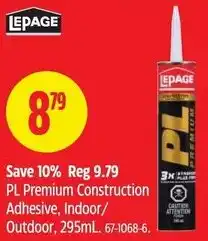 Canadian Tire LEPAGE PL Premium Construction Adhesive, Indoor/ Outdoor offer