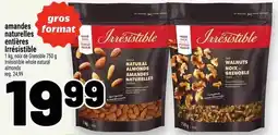 Metro amandes naturelles entières Irrésistible offer