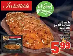 Metro poitrine de poulet marinée Irrésistible offer