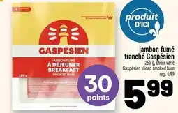 Metro jambon fumé tranché Gaspésien offer