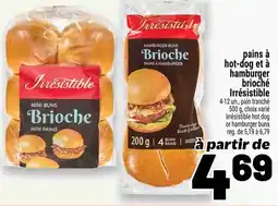 Metro pains à hot-dog et à hamburger brioché Irrésistible offer