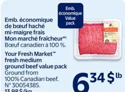 Walmart Your Fresh Market fresh medium ground beef value pack offer