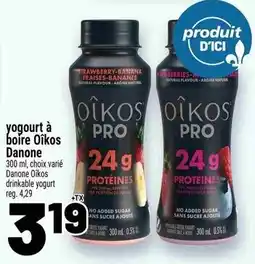 Metro yogourt à boire Oikos Danone offer