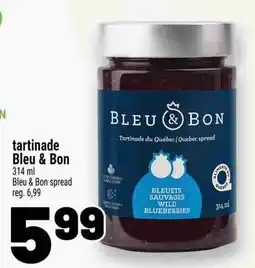 Metro tartinade Bleu & Bon offer