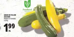 Metro Green or yellow zucchini offer